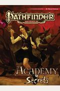 Pathfinder Module: Academy Of Secrets (Pathfinder Modules)