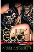 Guilty Gucci (Urban Books)
