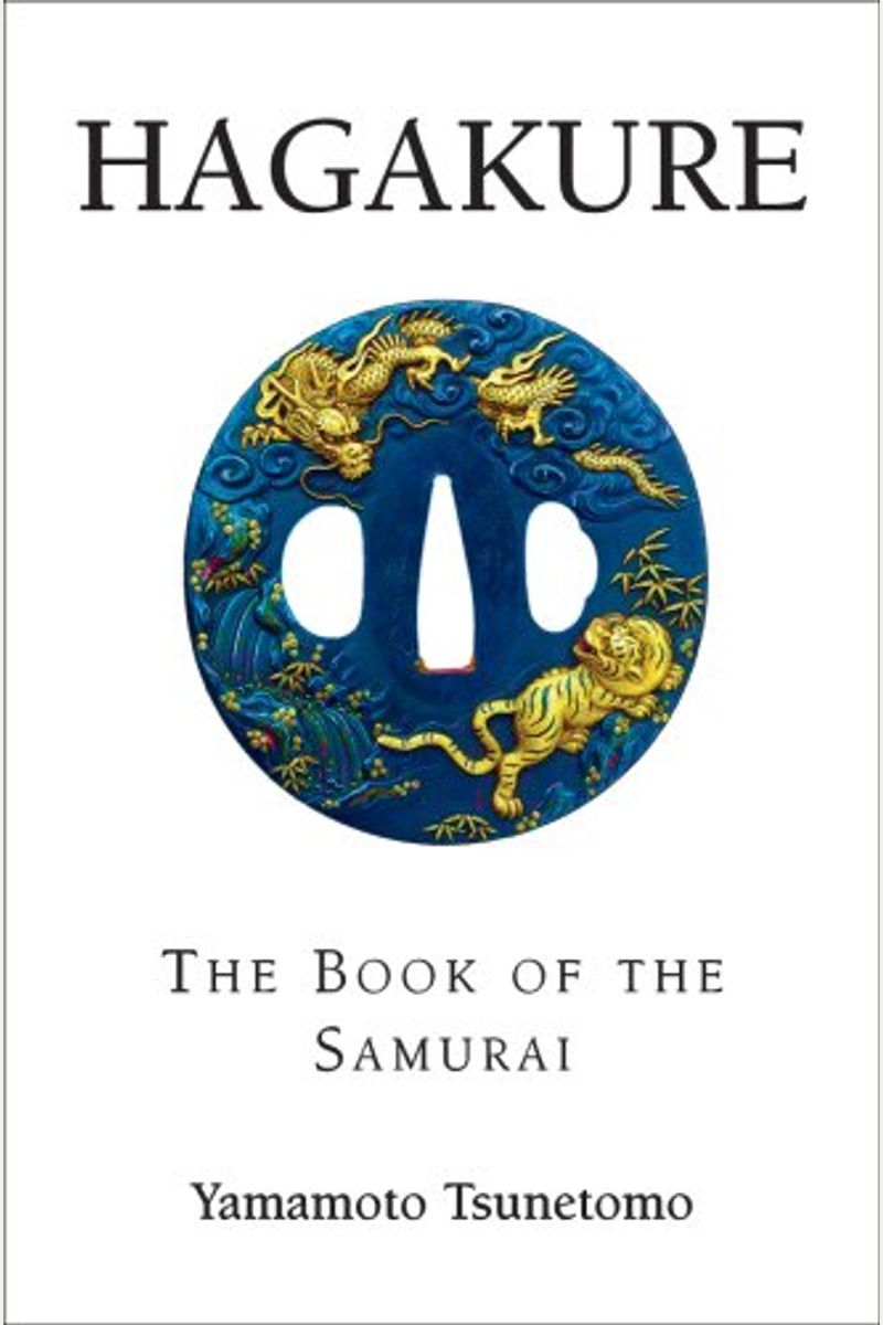 Hagakure: The Book Of The Samurai
