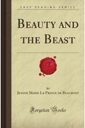 Beauty and the Beast (Forgotten Books)