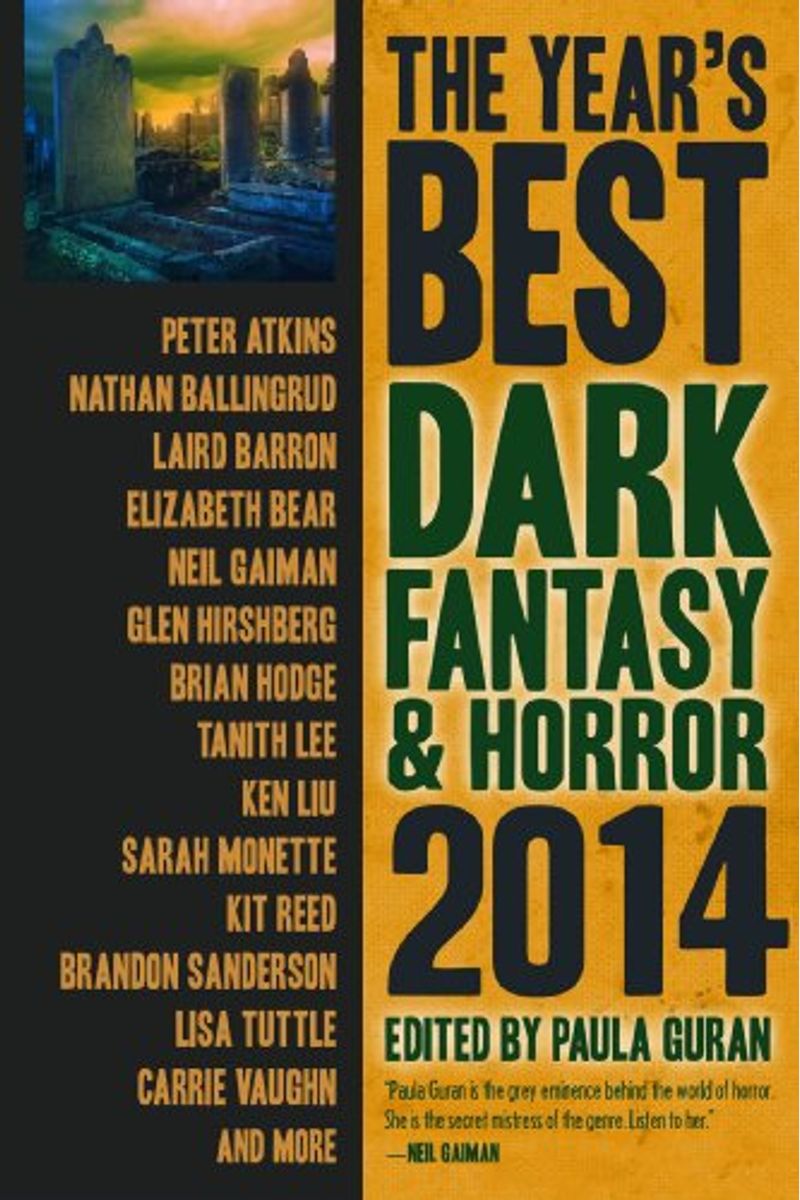 The Year's Best Dark Fantasy & Horror 2014 Edition