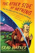 The Other Side of Nothing: Why Ethics Matter in a Nondualistic Universe