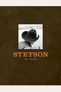Stetson: One Hundred Fifty Years