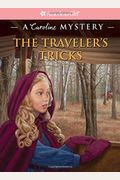 The Traveler's Tricks: A Caroline Mystery (American Girl Beforever Mysteries)