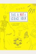 This Is Not a Science Book