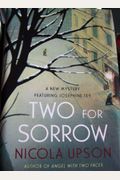Two For Sorrow: A New Mystery Featuring Josephine Tey