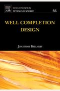 Well Completion Design: Volume 56