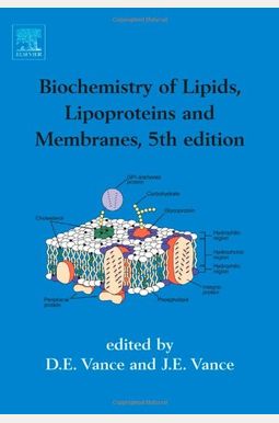 Buy Biochemistry Of Lipids, Lipoproteins And Membranes Book By: Dennis ...