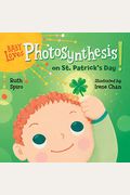 Baby Loves Photosynthesis On St. Patrick's Day!
