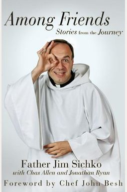 Among Friends: Stories From The Journey Among Friends: Stories From The Journey