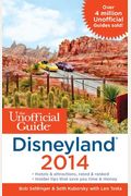 The Unofficial Guide to Disneyland 2014