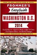 Frommer's EasyGuide to Washington, D.C. 2014 (Easy Guides)