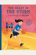 The Heart Of The Storm: A Biography Of Sue Bird