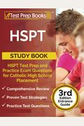 HSPT Study Book: HSPT Test Prep and Practice Exam Questions for Catholic High School Placement [3rd Edition Entrance Guide]