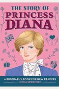 The Story Of Princess Diana: A Biography Book For Young Readers