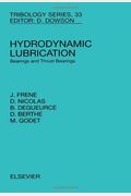 Hydrodynamic Lubrication: Bearings And Thrust Bearings Volume 33