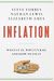 Inflation: What It Is, Why It's Bad, And How To Fix It