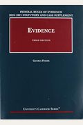 Federal Rules of Evidence 2020-21 Statutory and Case Supplement to Fisher's Evidence (University Casebook Series)