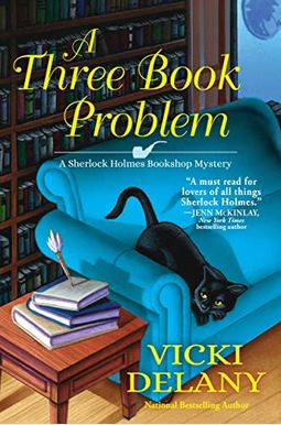 A Three Book Problem: A Sherlock Holmes Bookshop Mystery A Three Book Problem: A Sherlock Holmes Bookshop Mystery