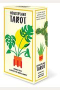 Houseplant Tarot: A 78-Card Deck Of Adorable Plants And Succulents For Magical Guidance