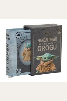 Star Wars: The Tiny Book Of Grogu (Star Wars Gifts And Stocking Stuffers) Star Wars: The Tiny Book Of Grogu (Star Wars Gifts And Stocking Stuffers)