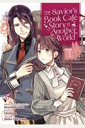The Savior's Book Café Story In Another World (Manga) Vol. 1