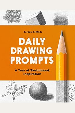 Daily Drawing Prompts: A Year of Sketchbook Inspiration