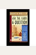 Ask The Cards A Question