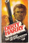 Dirty Harry: Blood Of The Strangers