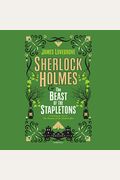 Sherlock Holmes And The Beast Of The Stapletons