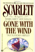Scarlett: The Sequel To Margaret Mitchell's Gone With The Wind