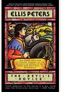 The Devil's Novice: The Eighth Chronicle Of Brother Cadfael
