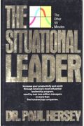 The Situational Leader.