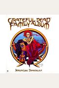 Grateful Dead Family Album