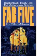 The Fab Five: Basketball Trash Talk The American Dream