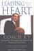 Leading With The Heart: Coach K's Successful Strategies For Basketball, Business, And Life