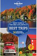 Lonely Planet New York & The Mid-Atlantic's Best Trips: 27 Amazing Road Trips