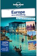 Lonely Planet: Europe On A Shoestring
