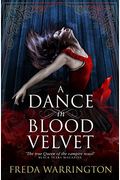 A Dance In Blood Velvet (Blood Wine Sequence)