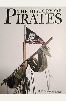 The History Of Pirates The History Of Pirates