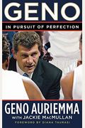 Geno: In Pursuit Of Perfection