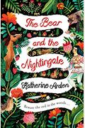 The Bear And The Nightingale: A Novel