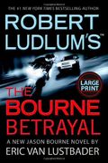 Robert Ludlum's (Tm) The Bourne Betrayal