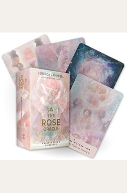 The Rose Oracle: A 44-Card Deck and Guidebook The Rose Oracle: A 44-Card Deck and Guidebook