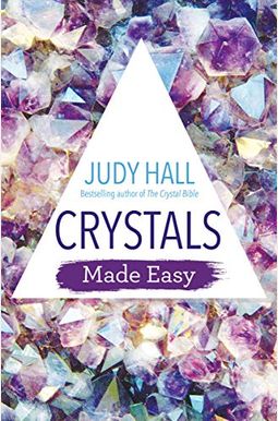 Crystals Made Easy Crystals Made Easy