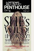 Letters to Penthouse L: She's Wild! She's Horny! She's Married?
