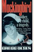 Mockingbird: A Mother, A Child, A Tragedy