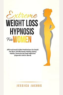 Buy Extreme Weight Loss Hypnosis For Women: Affirmations & Guided ...