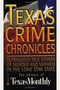 Texas Crime Chronicles