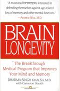 Brain Longevity: Breakthrough Medical Program That Improves Your Mind and Memory